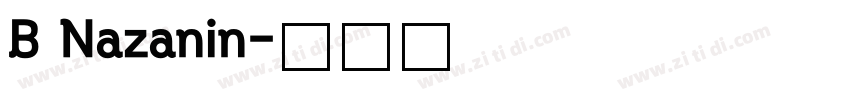 B Nazanin字体转换